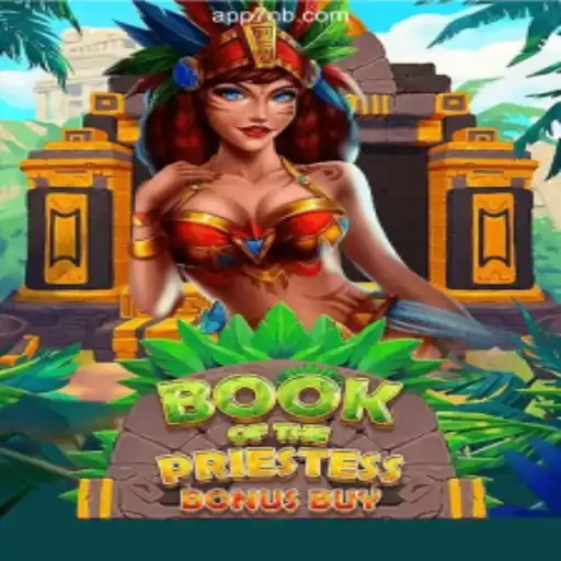 Unlock the Mysteries of 'BookOfThePriestess' on 7NB.COM Platform-Oficial Slots Brasil #1