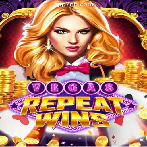 VegasRepeatWins: Elevate Your Gaming Experience at 7NB.COM Platform-Oficial Slots Brasil #1